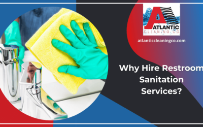 Why Hire Restroom Sanitation Services?