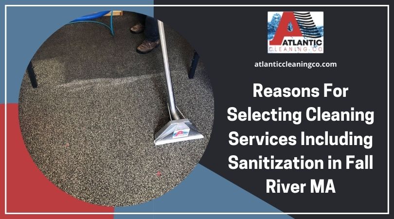 Cleaning Services Including Sanitization in Fall River MA