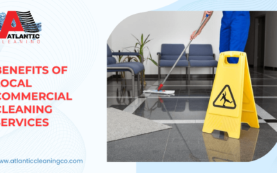 Benefits Of Local Commercial Cleaning Services