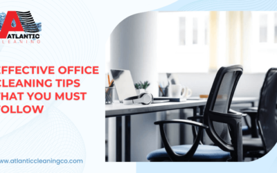 Effective Office Cleaning Tips That You Must Follow